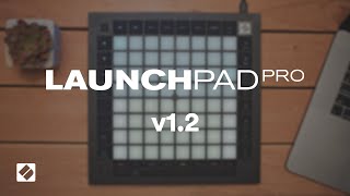 Launchpad Pro MK3  Version 12  Novation [upl. by Auj]