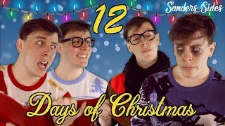 The Sanders Sides 12 DAYS OF CHRISTMAS  Sanders Sides [upl. by Cooperman]