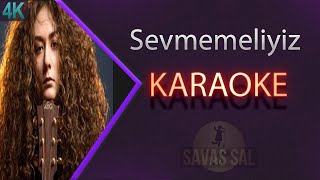 Sena Şener Sevmemeliyiz Karaoke Türkçe [upl. by Alamak18]