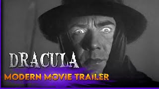 Dracula 1931 Modern Movie Trailer [upl. by Ahsetal]