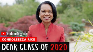 Sec Condoleezza Rice Commencement Speech l Dear Class of 2020 [upl. by Chastity]