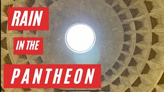 Raining inside the Pantheon [upl. by Haskell]