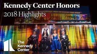 Kennedy Center Honors Highlights 2018 [upl. by Ayot]