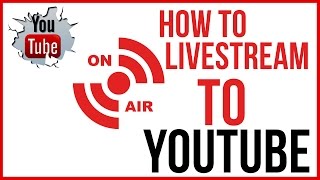 How To Live Stream On YouTube  Start To Finish [upl. by Flori]