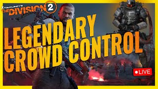 The Division 2 • LEGENDARY CC Builds for Crowd Control • PVE [upl. by Abbotson412]