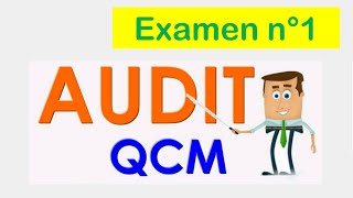 Examen n°1 Audit Général avec des explications sous la forme QCM [upl. by Sykes]