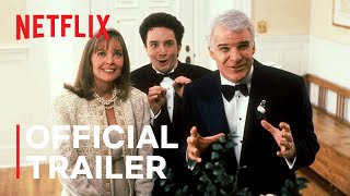 Father of the Bride Part 3 ish  Official Trailer  Netflix [upl. by Coryden]