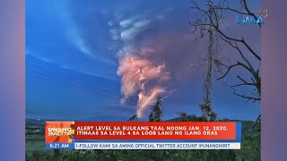 UB Alert level sa Bulkang Taal noong Jan 12 2020 itinaas sa Level 4 sa loob lang ng ilang oras [upl. by Korwun]