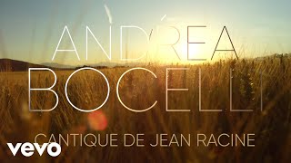 Andrea Bocelli  Cantique de Jean Racine Visualiser [upl. by Esme]