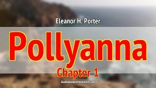 Pollyanna Audiobook Chapter 1 [upl. by Onailerua]