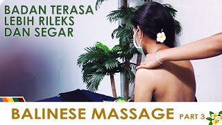 BALINESE MASSAGE Part 3 Full Body Balinese Massage for Head amp Neck [upl. by Manella]