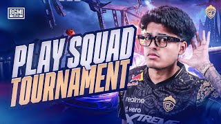 PLAY SQUAD TOURNAMENT  JONATHAN IS BACK  BGMI [upl. by Ycaj]