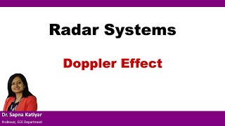 Radar Systems  Doppler Effect [upl. by Danialah591]