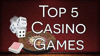 Top 5 Casino Games  The Best Card Dice And Tabletop Games [upl. by Etnoved543]