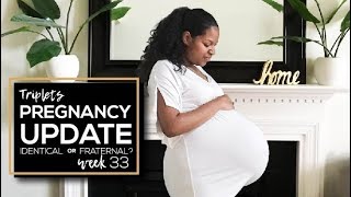 Triplets 33 Week Pregnancy Update  Identical or Fraternal [upl. by Drucie]