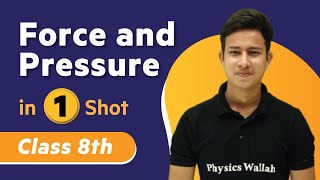 Force and Pressure in One Shot  Physics  Class 8th  Umang  Physics Wallah [upl. by Craddock]