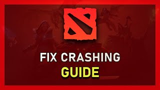 Dota 2  How To Fix Crashing on Startup amp Random Crashes [upl. by Mena]