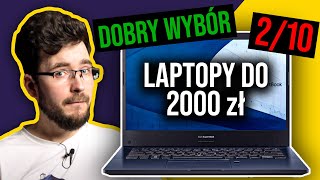 Jaki LAPTOP DO 2000 ZŁ Porównanie najtańszych propozycji [upl. by Conlee]