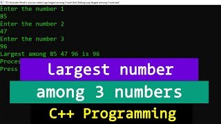 C Program to find the Largest among 3 Numbers  User Input [upl. by Nnywg]