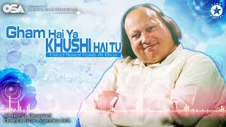 Meri Zindagi Hai Tu  Gham Hai Ya Khushi Hai Tu  Ustad Nusrat Fateh Ali Khan  Original  OSA [upl. by Ennayt102]