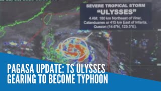 Pagasa update TS Ulysses gearing to become typhoon [upl. by Spalla]