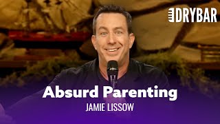 Most Absurd Parenting Method Jamie Lissow  Full Special [upl. by Ingamar]