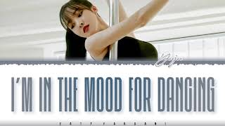 GFRIEND Yuju  I’m In the Mood for Dancing True Beauty OST Part 2 Lyrics Color CodedEng [upl. by Eirehc246]