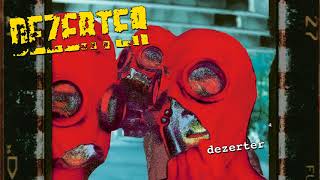 Dezerter  Dezerter official audio [upl. by Tailor771]