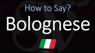 How to Pronounce Bolognese Sauce CORRECTLY English Italian Pronunciation [upl. by Haggar]