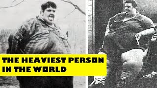 THE HEAVIEST PERSON IN THE WORLD [upl. by Rosenwald]