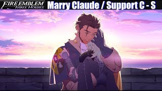 FE3H Marriage  Romance Claude C  S Support  Fire Emblem Three Houses [upl. by Elrem226]