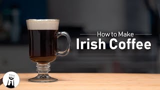 How to Make an Irish Coffee  Black Tie Kitchen [upl. by Euqinommod81]