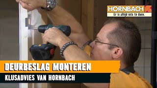 Deurbeslag monteren met HORNBACH [upl. by Ielak530]