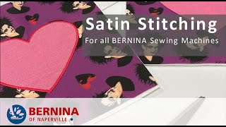 BERNINA Satin Stitch Tutorial [upl. by Akeim]