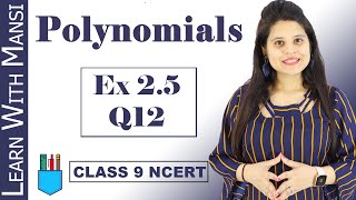 Class 9 Maths  Chapter 2  Exercise 25 Q12  Polynomials  NCERT [upl. by Francisco]