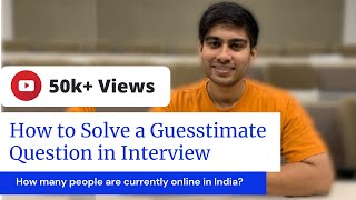 How to Answer Guesstimate Questions in Interviews with EXAMPLES [upl. by Kohn]