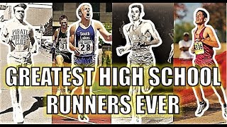 TOP 10 GREATEST HIGH SCHOOL DISTANCE RUNNERS OF ALL TIME [upl. by Hamil]