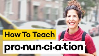 Teaching Pronunciation in 8 Steps [upl. by An316]