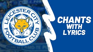 Leicester Citys Best Chants with lyrics [upl. by Micheil501]