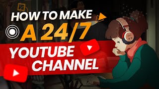 How To Make A 247 YouTube Channel And Profit [upl. by Navinod]