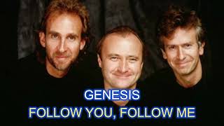 GENESIS  FOLLOW YOU FOLLOW ME REMASTERED [upl. by Nathanil]