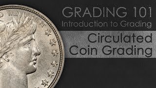 How to Grade Circulated Coins  Introduction to Coin Grading [upl. by Croydon]