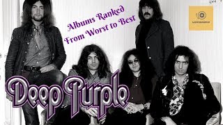 Deep Purple Albums Ranked From Worst to Best [upl. by Corsiglia]