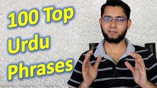 100 Top Urdu Phrases  Learn Urdu Language for Beginners through English [upl. by Zenia]