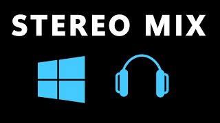 How to Get or Enable Stereo Mix on Windows 10 [upl. by Vani]