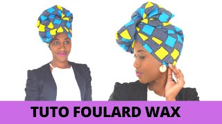 Tuto Attacher Foulard wax  Ankara turban style  moussor [upl. by Sigismundo884]