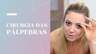 BLEFAROPLASTIA A CIRURGIA DAS PÁLPEBRAS  JULIANA SARAIVA [upl. by Ojadnama]