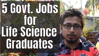 5 Best Government jobs after life science graduation in India [upl. by Arammat129]