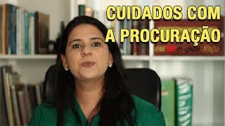 CUIDADOS COM A PROCURAÇÃO [upl. by Webster]