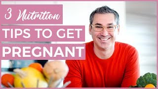 What to eat to Get Pregnant Fast 3 Nutrition Tips [upl. by Ahsillek]